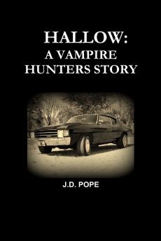 HALLOW A VAMPIRE HUNTERS STORY