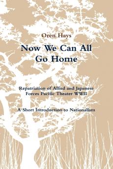 Now We Can All Go Home