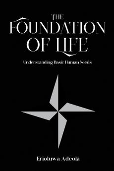 The Foundation of Life