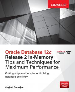 Oracle Database 12c Release 2 In-Memory