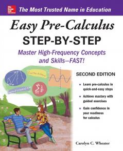 Easy Pre-Calculus Step-by-Step Second Edition