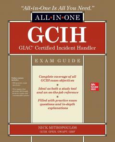 GCIH GIAC Certified Incident Handler All-in-One Exam Guide