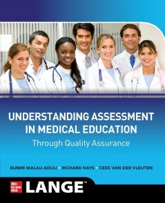 Understanding Assessment in Medical Education through Quality Assurance