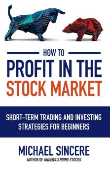 How to Profit in the Stock Market
