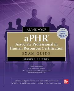 aPHR Associate Professional in Human Resources Certification All-in-One Exam Guide Second Edition