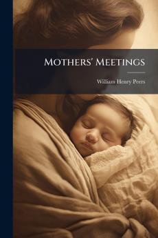 Mothers' Meetings