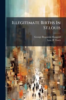 Illegitimate Births In St.louis