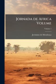 Jornada de Africa Volume; Volume 1