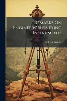 Remarks On Engineers' Surveying Instruments