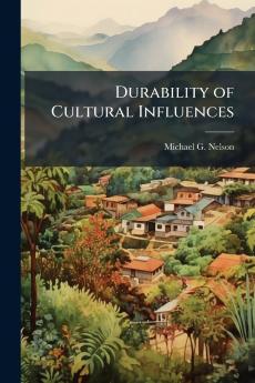 Durability of Cultural Influences
