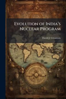 Evolution of India’s Nuclear Program