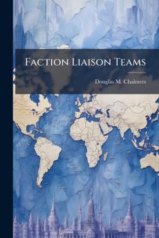 Faction Liaison Teams