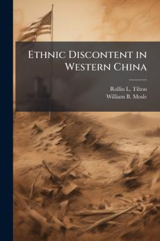 Ethnic Discontent in Western China