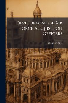 Development of Air Force Acquisition Officers