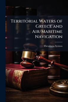 Territorial Waters of Greece and Air/Maritime Navigation