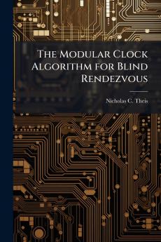The Modular Clock Algorithm for Blind Rendezvous