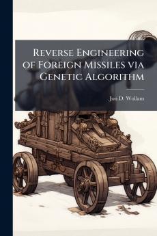 Reverse Engineering of Foreign Missiles via Genetic Algorithm