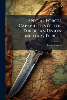 Special Forces Capabilities of the European Union Military Forces