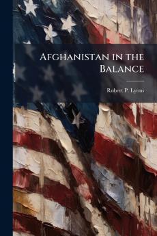 Afghanistan in the Balance