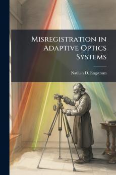 Misregistration in Adaptive Optics Systems