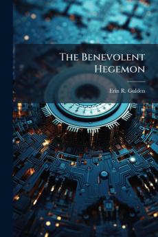 The Benevolent Hegemon