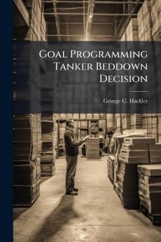 Goal Programming Tanker Beddown Decision
