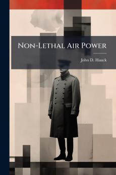 Non-Lethal Air Power