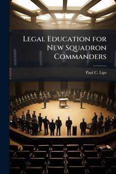 Legal Education for New Squadron Commanders