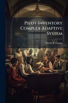 Pilot Inventory Complex Adaptive System