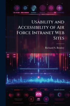 Usability and Accessibility of Air Force Intranet Web Sites