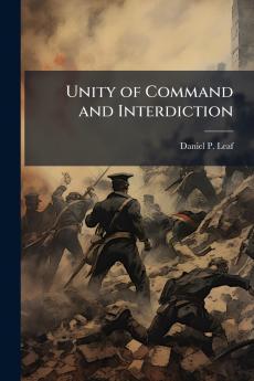 Unity of Command and Interdiction
