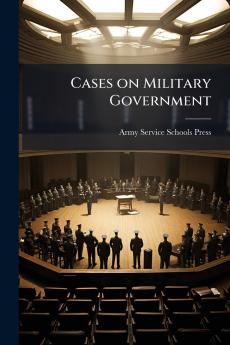 Cases on Military Government
