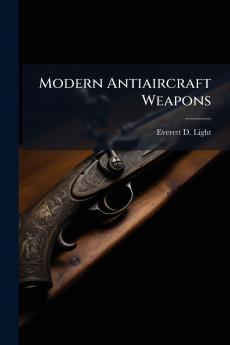 Modern Antiaircraft Weapons