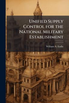 Unified Supply Control for the National Military Establishment