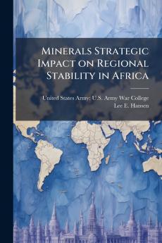 Minerals Strategic Impact on Regional Stability in Africa