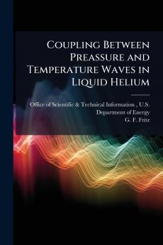Coupling Between Preassure and Temperature Waves in Liquid Helium