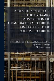 A Design Model for the Dynamic Adsorption of Uranium Hexaflouride on Fixed Beds of Sodium Flouride