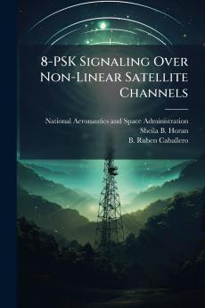 8-PSK Signaling Over Non-Linear Satellite Channels