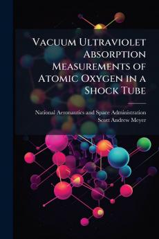 Vacuum Ultraviolet Absorption Measurements of Atomic Oxygen in a Shock Tube
