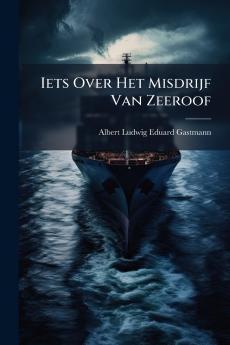 Iets Over Het Misdrijf Van Zeeroof