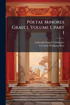 Poetae Minores Graeci Volume 1 part 1