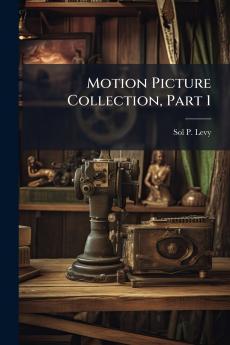 Motion Picture Collection Part 1
