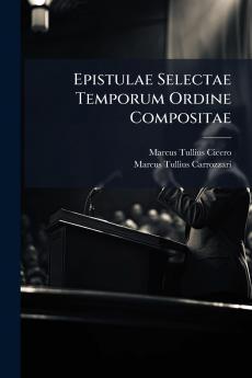 Epistulae Selectae Temporum Ordine Compositae