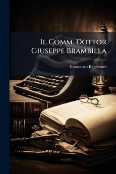 Il Comm. Dottor Giuseppe Brambilla