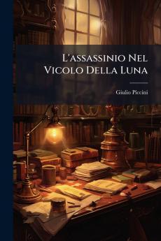 L'assassinio Nel Vicolo Della Luna
