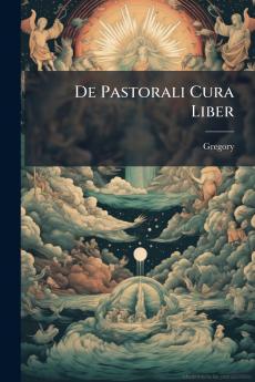 De Pastorali Cura Liber