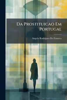 Da Prostituicao Em Portugal