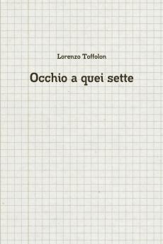 Occhio a quei sette