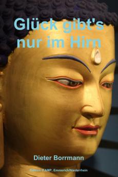 Glück gibt's nur im Hirn