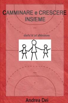 Camminare e crescere insieme